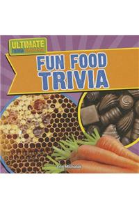 Fun Food Trivia