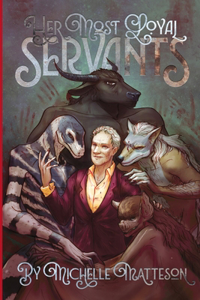 Her Most Loyal Servants