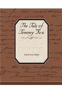 The Tale of Tommy Fox