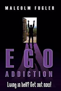 Ego Addiction