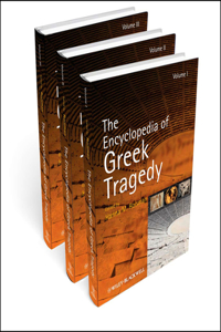 Encyclopedia of Greek Tragedy