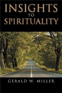 Insights to Spirituality