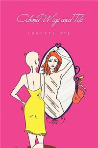 About Wigs and Tits