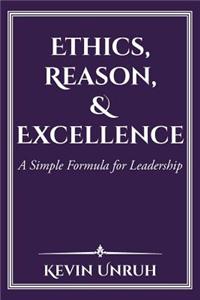Ethics, Reason, & Excellence
