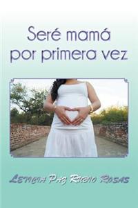 Seré mamá por primera vez