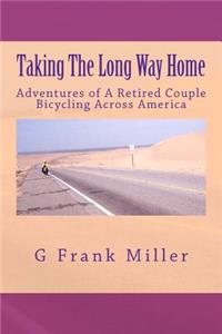 Taking The Long Way Home