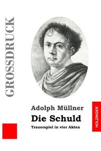 Die Schuld (Großdruck)