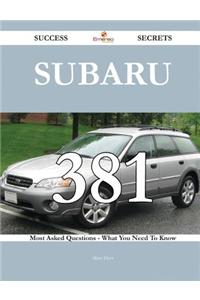 Subaru 381 Success Secrets - 381 Most As...