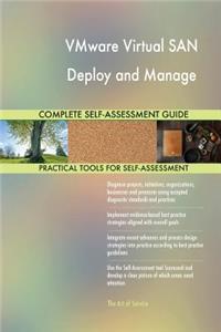 VMware Virtual SAN Deploy and Manage Complete Self-Assessment Guide