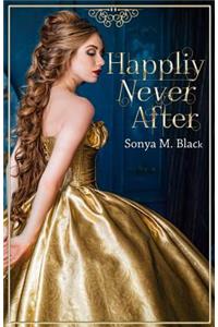 Happily Never After