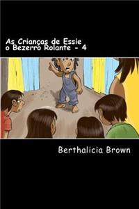 As Crianças de Essie o Bezerro Rolante - 4