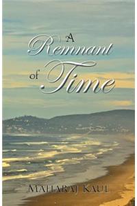 A Remnant of Time