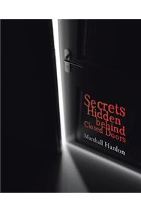 Secrets Hidden behind Closed Doors