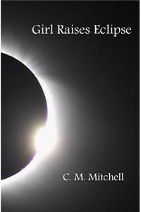 Girl Raises Eclipse