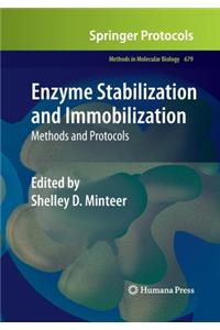 Enzyme Stabilization and Immobilization