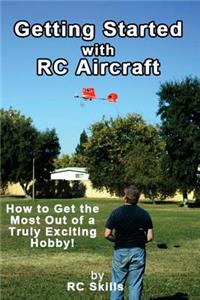 Getting Started with RC Aircraft