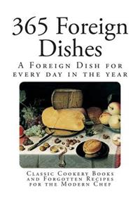 365 Foreign Dishes