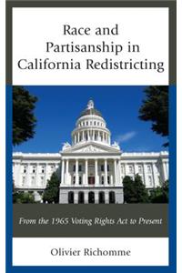 Race and Partisanship in California Redistricting