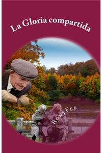 La Gloria compartida