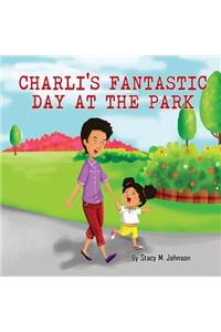 Charli's Fantastic Day At The Park