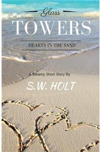 Glass Towers: Hearts in the Sand