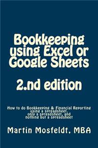 Bookkeeping using Excel or Google Sheets 2.nd edition