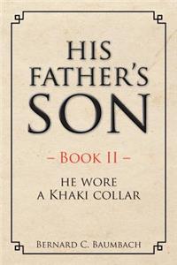 His Father's Son - Book II -