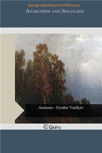 Anarchism and Socialism