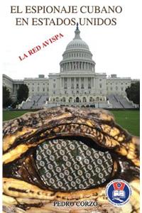 El espionaje cubano en Estados Unidos