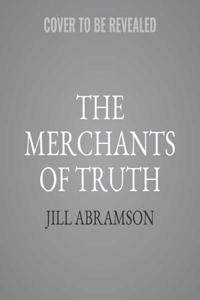 The Merchants of Truth