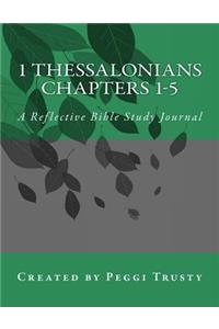 1 Thessalonians, Chapters 1-5