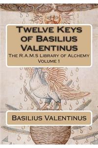 Twelve Keys of Basilius Valentinus