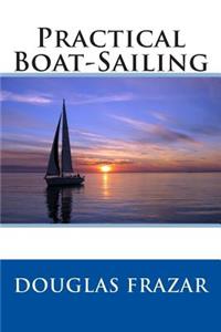Practical Boat-Sailing