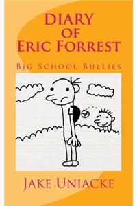 Diary of Eric Forrest