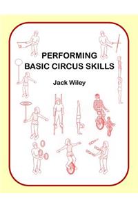 Performing Basic Circus Skills