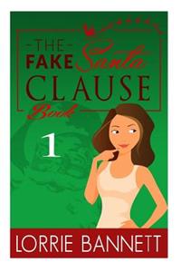 The Fake Santa Clause (Book 1)