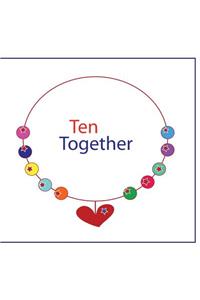 Ten Together