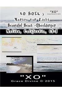 XO BOEK 3 Mantra van Licht Beautiful Beach Afbeeldingen Malibu California USA