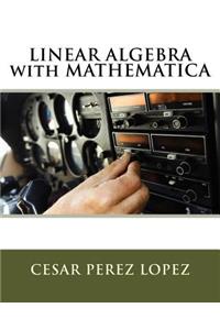 Linear Algebra with Mathematica