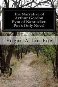 Narrative of Arthur Gordon Pym of Nantucket