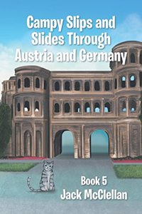 Campy Slips and Slides Through Austria and Germany