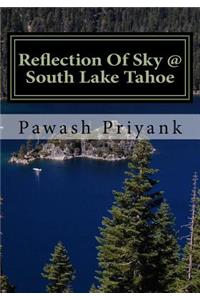 Reflection Of Sky @ South Lake Tahoe