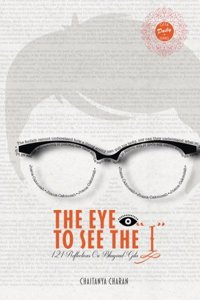 The Eye to See the "I" (Gita Daily Series Book 2) (Volume 2)