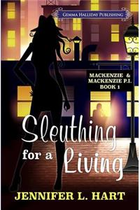 Sleuthing for a Living