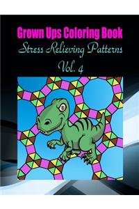 Grown Ups Coloring Book Stress Relieving Patterns Vol. 4 Mandalas