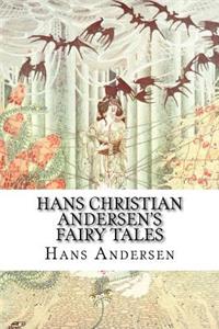 Hans Christian Andersen's Fairy Tales