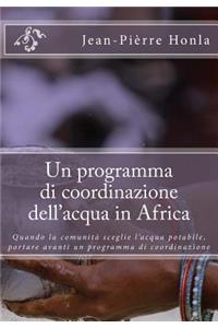 Un Programma Di Coordinazione Dell'acqua in Africa