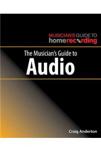 Musician's Guide to Audio