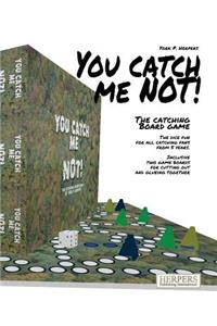 You catch me NOT! - The Catching Board Game