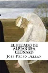 El Pecado de Alejandra Leonard (Spanis Edition)